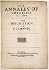 CLASSICS TACITUS, PUBLIUS CORNELIUS. The Annales . . . The Description of Germanie [and other texts]. 1640